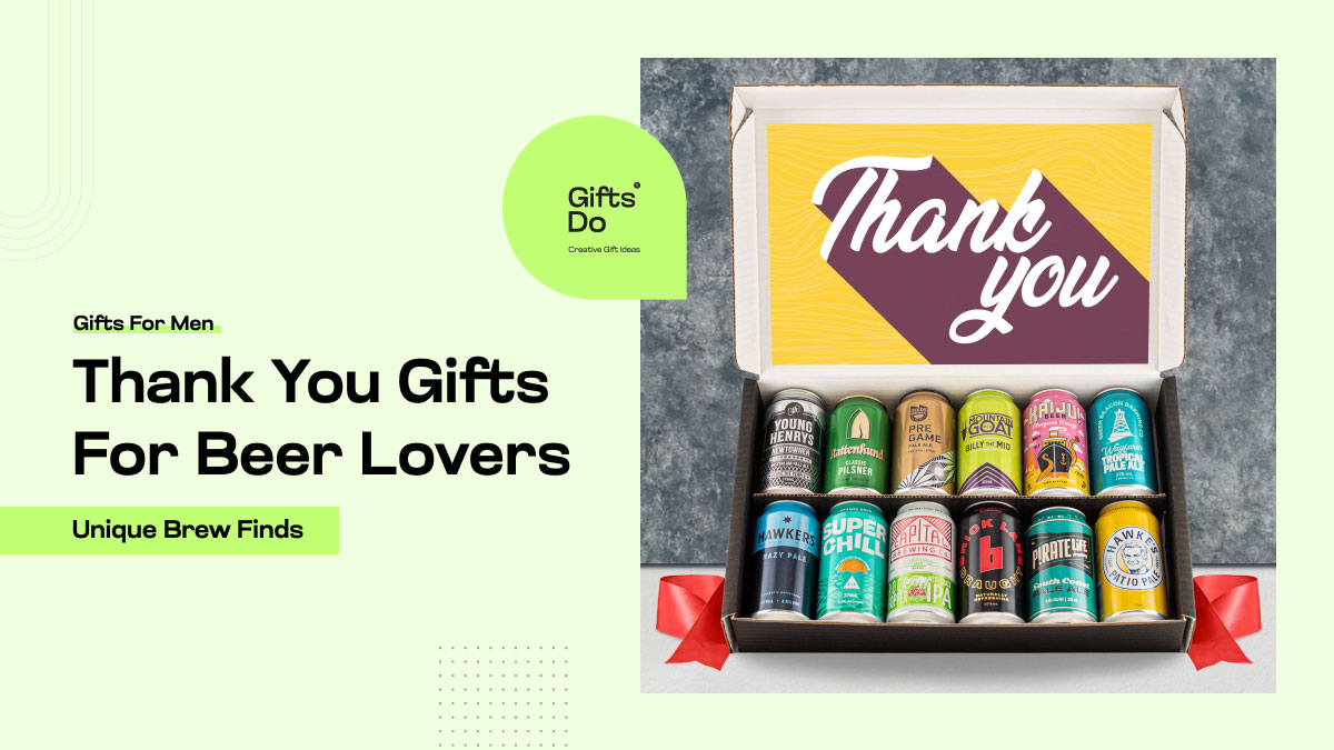 Thank You Gifts for Beer Lovers